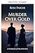 Mord um Gold (Penrose & Pyke-Krimis 7) (German Edition)