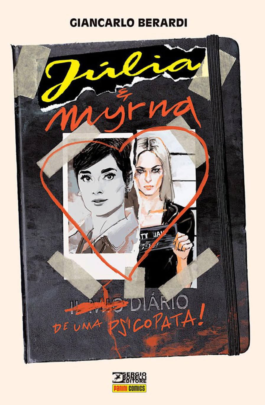 Julia & Myrna: Diário de Uma Psicopata (Hardcover)