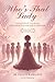 Who's That Lady?: Footsteps Of Courage, Confidence And God-Led Leadership