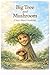Big Tree and Mushroom: A Story About Friendship