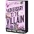 Adversary to the Villain (Assistant to the Villain, #4)