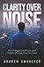 Clarity over Noise: How Perspective, Pause, and People Change How You Lead