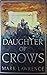 Daughter of Crows (The Academy of Kindness, #1)