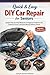 Quick & Easy DIY Car Repair for Seniors: Simple Step-by-Step Methods to Diagnose Problems, Fix Common Issues, and Save Money Without Stress