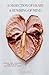 A Dissection of Heart & Rewiring of Mind by Flor Ana