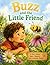 Buzz and the Little Friend