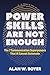 Power Skills Are Not Enough: The 7 Communication Superpowers That AI Cannot Automate