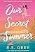 Our Secret Summer