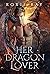 Her Dragon Lover (Black Cla...