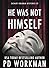 He Was Not Himself (Zachary Goldman Mysteries)