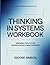 Flashing Learning Knowledge From Thinking in Systems: Amicable path to the original book's wise thoughts