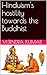 Hinduism's hostility towards the Buddhist