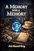 A Memory for a Memory: An Eerie Supernatural Thriller of Stolen Memories and Lost Identity