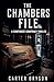 The Chambers File: A Courthouse Conspiracy Thriller