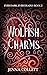 Wolfish Charms by Jenna Collett