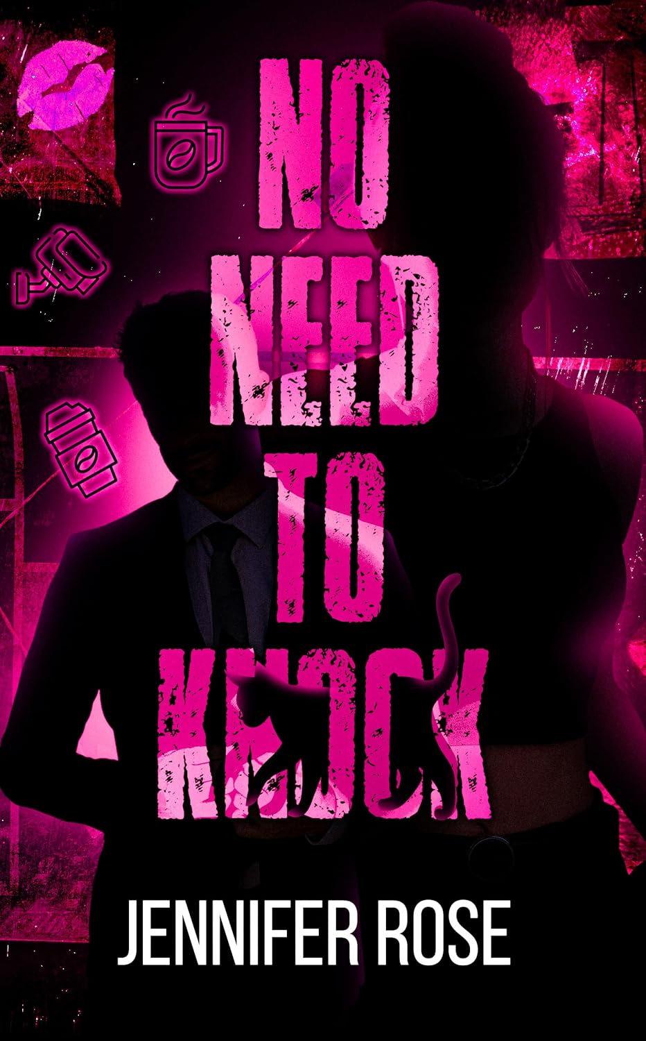 No Need to Knock: A Dark Stalker Rom-Com (No Need Series)