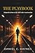 THE PLAYBOOK: Dispatches From a Life Still Under Construction
