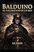 Balduino: El nacimiento de un Rey (Spanish Edition)