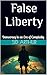 False Liberty: Democracy in an Era of Complexity