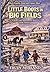 Little Boots in Big Fields: BOOK TWELVE (Hyden Valley Ranch)