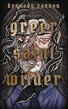 Greer Saint Wilder by Kennedy Cannon