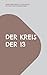 Der Kreis Der 13: 13 kraftv...