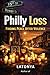 Philly Loss: A Mother’s Story of Grief, Survival, and Strength: Finding peace after violence