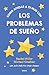 Cómo ayudar a tu hijo con los problemas de sueño: Una guía práctica para padres