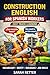 CONSTRUCTION ENGLISH FOR SPANISH WORKERS. FAST TRACK LEARNING. A Practical Handbook for Spanish-Speaking Construction Workers: Practical Job-Site Vocabulary, ... (ENGLISH FOR SPANISH SPEAKERS 34)