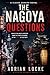 The Nagoya Questions: A Claire Gerard Novel (The Claire Gerard Series Book 1)