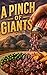 A Pinch Of Giants