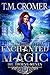 Enchanted Magic (Die Thorne-Hexen 10) (German Edition)