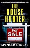 The House Hunter:...