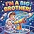 I am a Big Brother by EL Mnasri