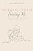 Holding Them, Finding Me: Reclaiming Your Identity, Mental Health & Sense of Self in Motherhood