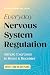 Everyday Nervous System Regulation: Simple Exercises to Reset & Recenter