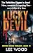 Lucky Devil: Fiction meets Real Crime (Trentbridge Tales Book 10)