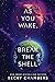 As You Wake, Break the Shell: A Novel