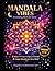 Aesthetic Mandalas Coloring Book for Teens Anti-Stress Designs for Relaxation, Creativity & Mindfulness: Beautiful Mandala Patterns for Stress Relief, Relaxation, and Creative Expression