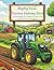 Mighty Farm Tractors Coloring Book: 31 Detailed Illustrations of Modern and Classic Farm Machinery for Kids and Hobbyists