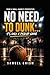 No Need To Dunk, It’s Just ...