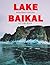 Lake Baikal: A Stunning Coffee Table Photo Book for Travel and Tourism Enthusiasts