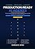 Production-Ready AI Agents: The Senior Engineer's Complete Guide to Building, Debugging, Evaluating, and Scaling LLM Agent Systems in Production Environments