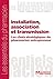 Installation, association et transmission - Les choix stratégiques du pharmacien entrepreneur