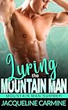Luring the Mountain Man: Mountain Man Summer Book cover for Luring the Mountain Man: Mountain Man Summer