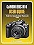 Canon EOS R10 User Guide: From First Setup to Better Photos and Video