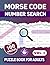 Morse Code Number Search Puzzle Book For Adults -Vol.1-