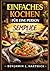 Einfaches Kochen für eine P...