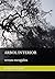 ÁRBOL INTERIOR: versos escogidos (Spanish Edition)