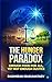 THE HUNGER PARADOX: Enough Food for All, Yet Not Enough Justice (Starving in Plenty: A Five-Book Series on Hunger, Power, and Human Failure)